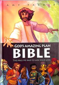 Children: God's Amazing Plan Bible. Age 8-12