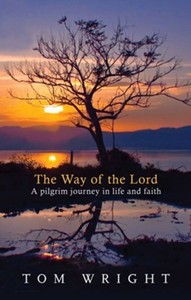 Easter: Way of the Lord: A Pilgrim Journey In Life And Faith