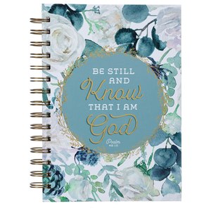 Be Still and Know Teal Floral Spiral Journal - Psalm 46:10