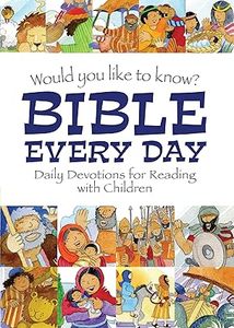 Would You Like to kKow Bible Every Day: Daily Devotions for Reading with Children