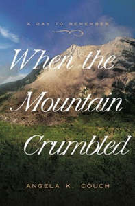 Fiction: When the Mountain Crumbled #4 A Day to Remember Series