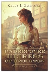 Undercover Heiress of Brockton #2 Enduring Hope