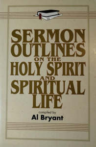 Sermon Outlines on the Holy Spirit and Spiritual Life (Sermon Outline Series)