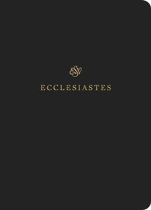 ESV Scripture Journal Ecclesiates