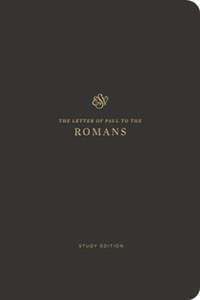 ESV Scripture Journal Study Edition Romans