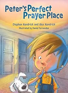 Children: Peter's Perfect Prayer Place. Ages 4-8