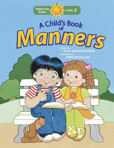 Children: Child's Book of Manners (Happy Day) Ages 3-7