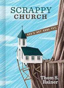 Resources: Scrappy Church: God's Not Done Yet