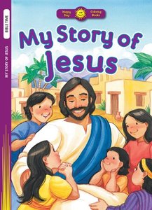 My Story of Jesus (Happy Day) Ages 3-8
