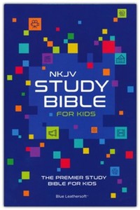 NKJV Study Bible for Kids, Blue Leathersoft 9 Point font. Ages 8-12