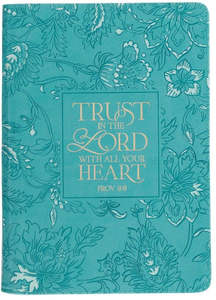 Trust in the Lord Teal Floral Faux Leather Journal with Zipper Closure - Proverbs 3:5