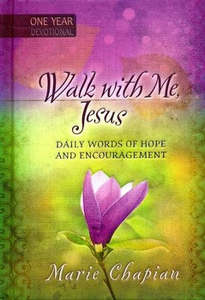 Walk With Me Jesus: One Year Devotional - Daily Words of Hope and Encouragement