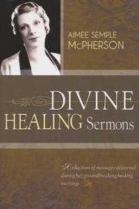 Divine Healing Sermons