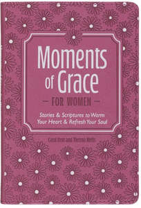 Moments of Grace for Women: Stories and Scriptures Mauve Faux Leather Gift Book