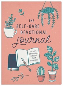 Self Care Devotional Journal: 180 Days of Comfort from Gods Word