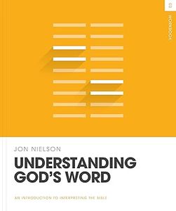 Understanding God's Word Workbook (Theology Basics)