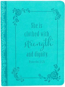 Strength and Dignity Teal Faux Leather Handy-sized Journal - Proverbs 31:25