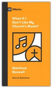 What If I Don't Like My Churchs Music?