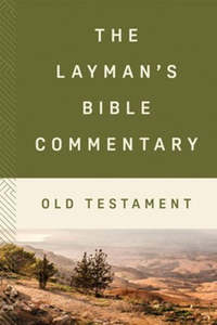 Layman's Bible Commentary Old Testament