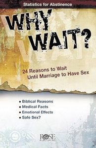 Teens: Why Wait? 24 Reasons for Abstinence (pamphlet)