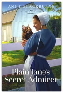 Fiction: Plain Jane's Secret Admirer #11 Heart of Amish Series