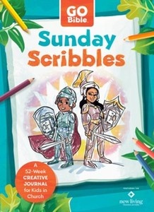 Children: Sunday Scribbles: A 52 Week Creative Journal for Kids in Church. Ages 7-11