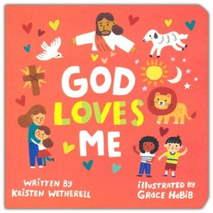 Children: God Loves Me. Ages 0-4