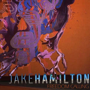 Media: Freedom Calling CD - Jake Hamilton