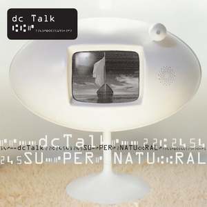 Media: Supernatural - DC Talk