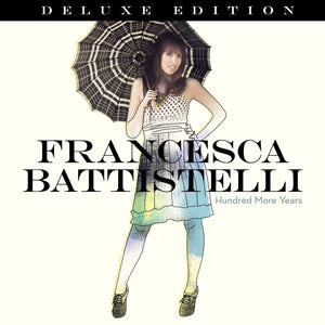 Hundred More Years CD- Francesca Battistelli