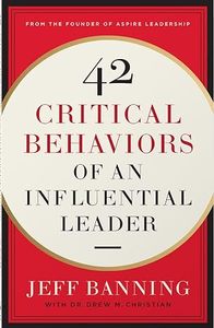 42 Critical Behaviours of an Influential Leader