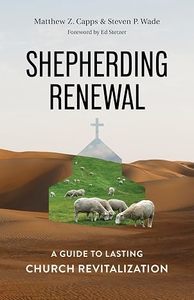 Resources: Shepherding Renewal: A Guide to Church Revitalisation