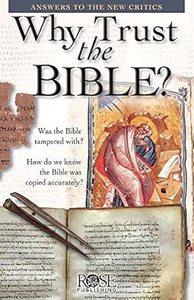 Why Trust the Bible? pamphlet: Answers to the New Critics
