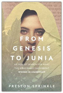 From Genesis to Junia: An Honest Search for What the Bible Really Says About Wom&hellip;