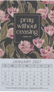 2027 Pray Without Ceasing Mini Magnetic Calendar - 1 Thessalonians 5:17