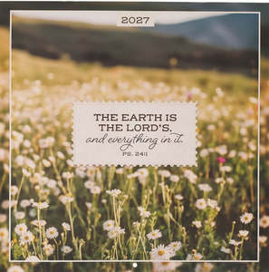 2027 The Earth is the Lord’s Large Wall Calendar - Psalm 24:1