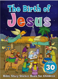 Seasonal: Birth of Jesus. Bible Story Sticker Book for Children. Over 30 stickers