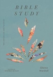 Bible Studies: Bible Study: Disciples of Devotion Series