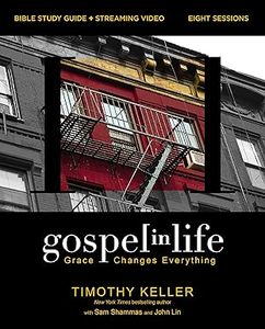 Bible Studies: Gospel in Life Bible Study Guide plus Streaming Video, Updated Edition: Grace Changes Everything