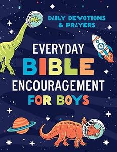 Primary: Everyday Bible Encouragement for Boys: Daily Devotions and Prayers. Ages 8-12