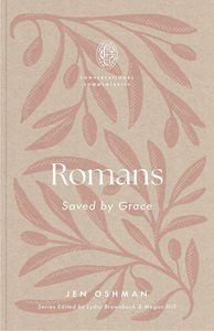 Bible Studies: Romans: Saved by Grace