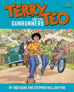 Artists: Terry Teo and the Gunrunners by BOB KERR & STEPHEN BALLANTYNE