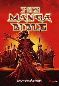 Bibles: The Manga Bible - New Testament Extreme