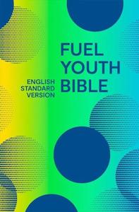 Esv: ESV  Fuel Youth Bible