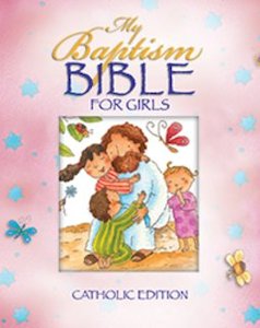 Childrens: My Baptism Bible For Girls (Catholic) Pink