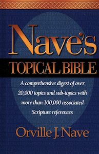 Nave's Topical Bible (MCD)