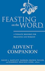 Feasting On The Word Advent Companion