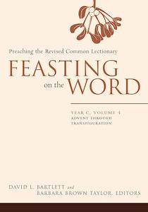 Service Books: Feasting On The Word Yr C - Vol 1