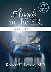 Biography: Angels in the ER Volume 2 - Robert D Lesslie