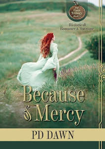 Fiction: Because Of Mercy PD Dawn